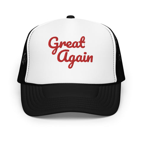 LOADWICK - Great Again Foam trucker hat