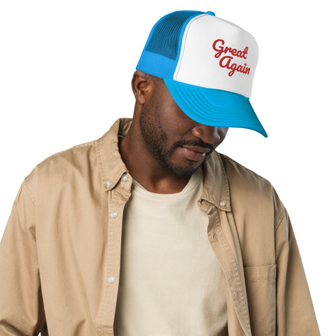 LOADWICK - Great Again Foam trucker hat