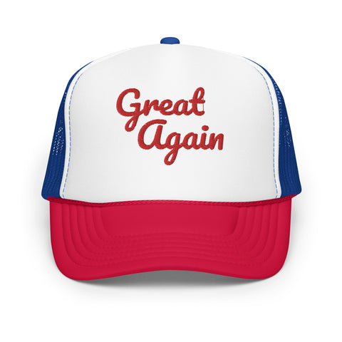 LOADWICK - Great Again Foam trucker hat