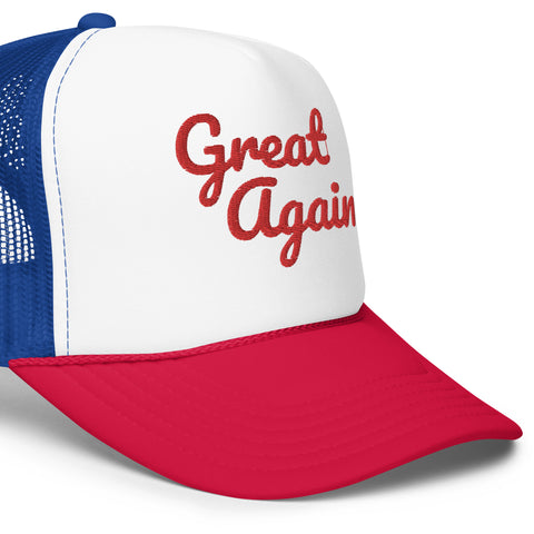 LOADWICK - Great Again Foam trucker hat