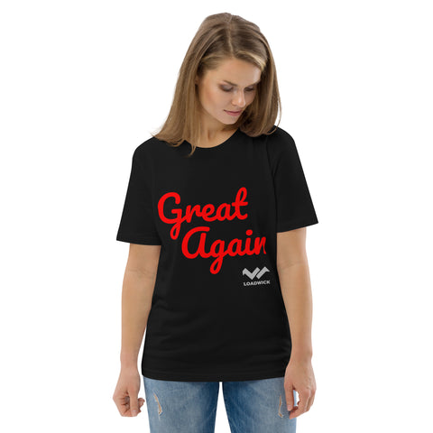 LOADWICK - Great Again Unisex organic cotton t-shirt