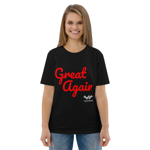 LOADWICK - Great Again Unisex organic cotton t-shirt