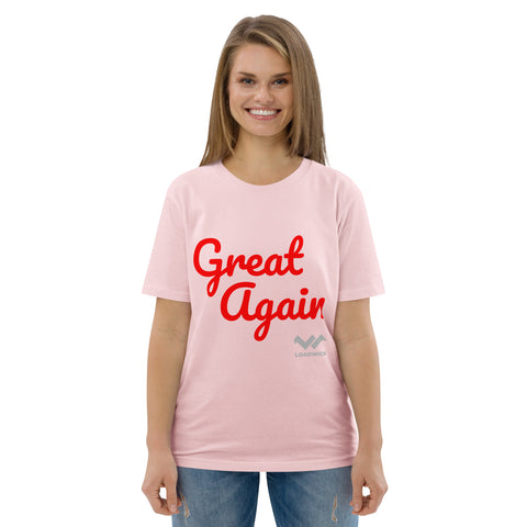LOADWICK - Great Again Unisex organic cotton t-shirt