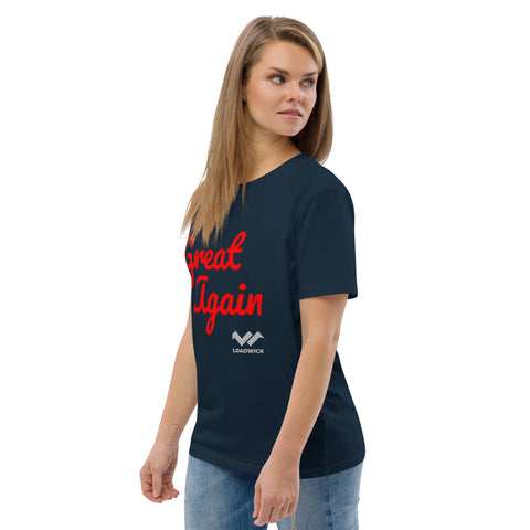 LOADWICK - Great Again Unisex organic cotton t-shirt
