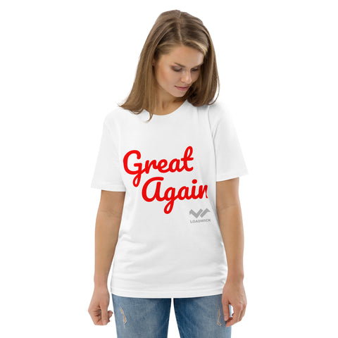 LOADWICK - Great Again Unisex organic cotton t-shirt