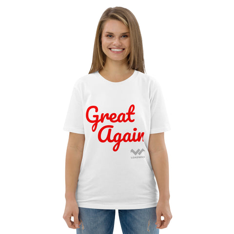 LOADWICK - Great Again Unisex organic cotton t-shirt